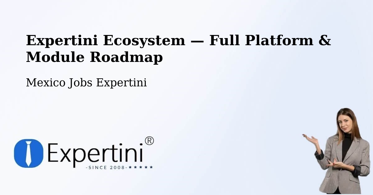 Expertini Ecosystem — Full Platform & Module Roadmap – Ejidal