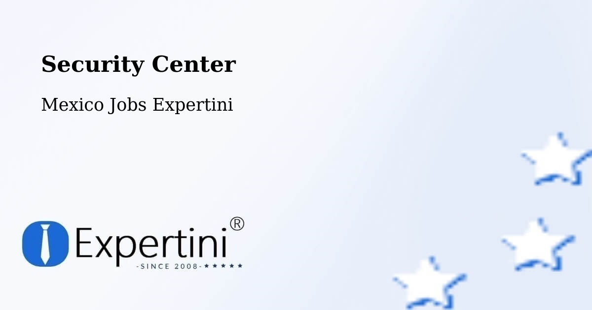 Security & Compliance – Ejidal - Mexico Jobs Expertini